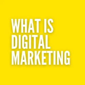 What is digital marketing in Simple Words